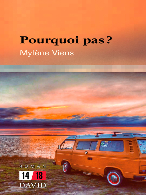 Title details for Pourquoi pas ? by Mylène Viens - Available